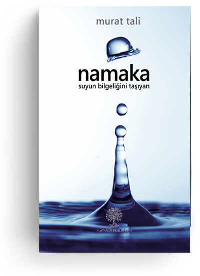 Namaka – Suyun Bilgeliğini Taşıyan